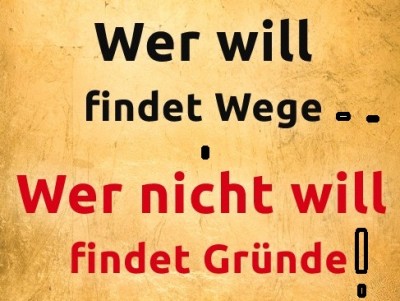 wer will,findet wege.jpg